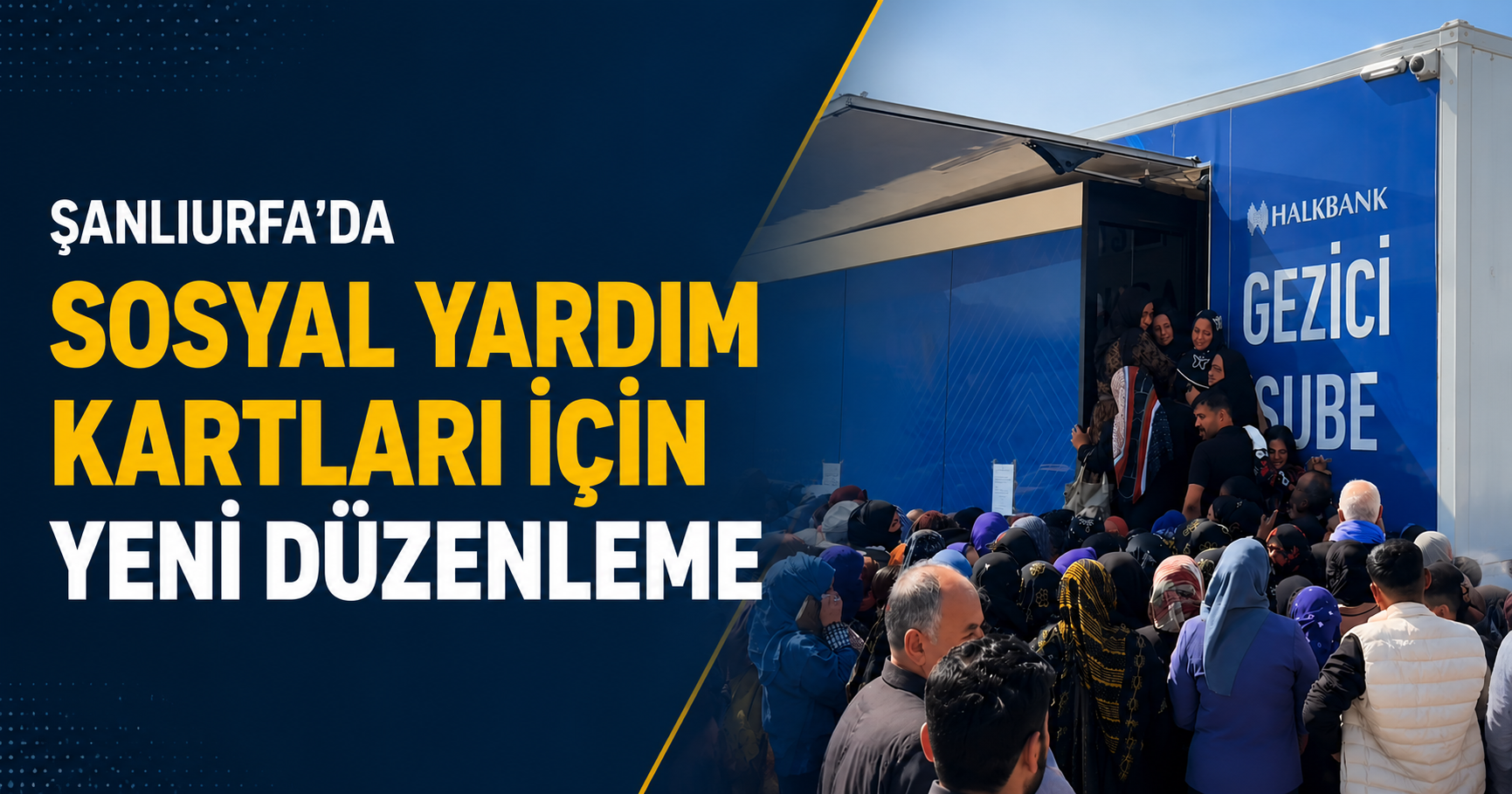 Şanlıurfa’da Sosyal Yardım Kartları İçin Yeni Düzenleme